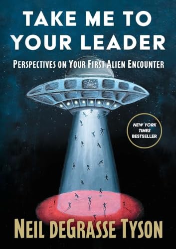 Take Me to Your Leader: Perspectives on Your First Alien Encounter