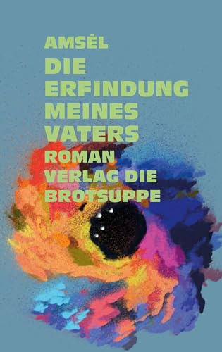 Die Erfindung meines Vaters
