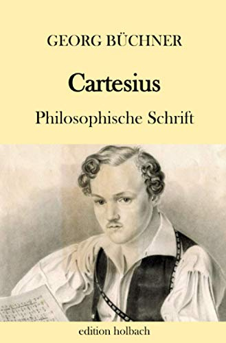 Cartesius: Philosophische Schrift