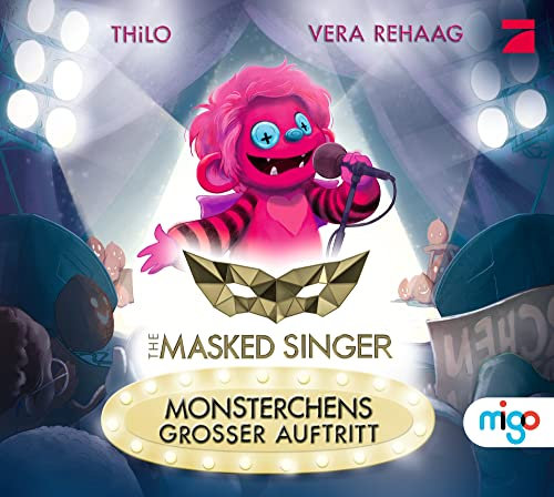 The Masked Singer 1. Monsterchens großer Auftritt: Süßes Monster-Abenteuer basierend auf den Charakteren der belieben Show zum Vorlesen für Kinder ab 5 Jahren