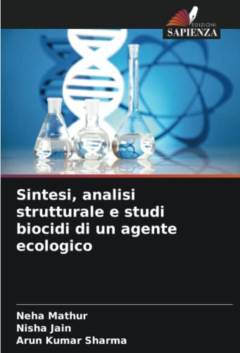 Sintesi, analisi strutturale e studi biocidi di un agente ecologico: DE