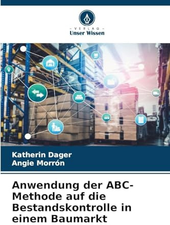 Anwendung der ABC-Methode auf die Bestandskontrolle in einem Baumarkt