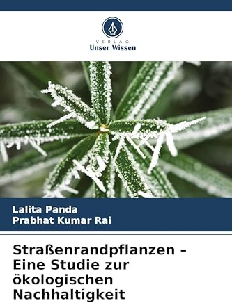 Straßenrandpflanzen - Eine Studie zur ökologischen Nachhaltigkeit: DE