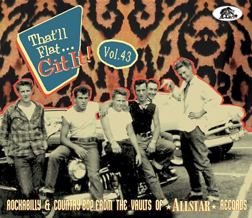 That'Ll Flat Git It! Vol.43 - Rockabilly & Country