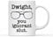 Dwight You Ignorant Sl*t Mug Tea Coffee Cup Novelty Funny Fun Joke Rude Crude Explicit Glasses Salesman Assistant Regional Business Manager Gift Present (White Handle)