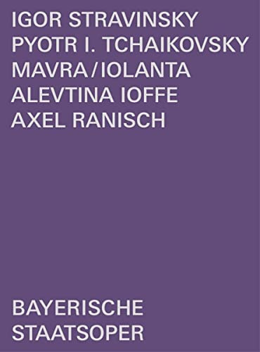 Stravinsky : Mavra-Tchaïkovski : Iolanta