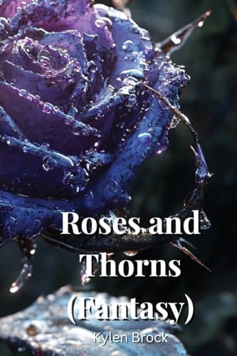 Roses and Thorns (Fantasy)