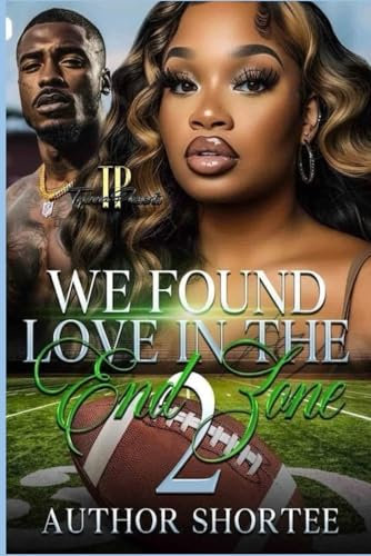 We Found Love In The End Zone 2