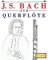 J. S. Bach für Querflöte: 10 Leichte Stücke für Querflöte Anfänger Buch