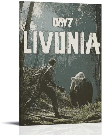 ZBSXLBNG DayZ Livonia Poster Dekorative Malerei Leinwand Wandkunst Wohnzimmer Poster Schlafzimmer Malerei 12x18inch(30x45cm)