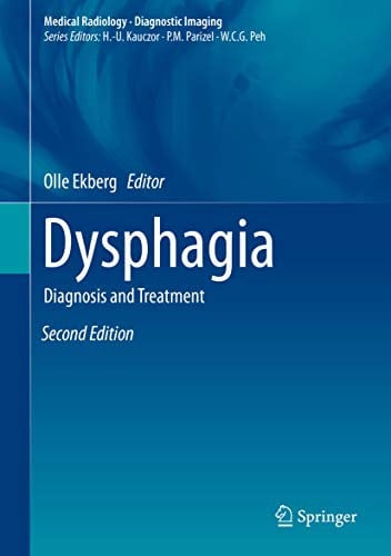 Dysphagia: Diagnosis and Treatment (Medical Radiology) (English Edition)