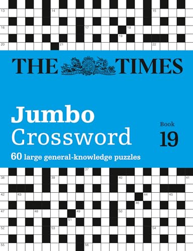 The Times 2 Jumbo Crossword Book 19: 60 large general-knowledge crossword puzzles (Times Crosswords)