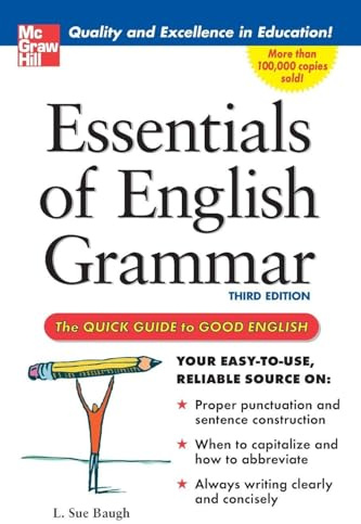Essentials of English Grammar: A Quick Guide To Good English