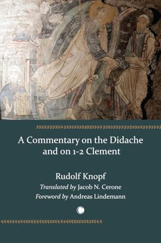 Commentary on the Didache and on 1-2 Clement