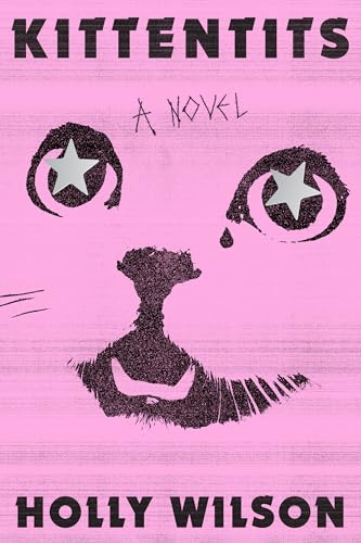 Kittentits: A Novel (Gillian Flynn)