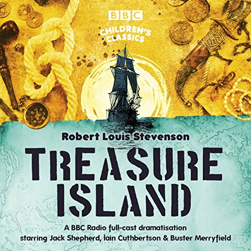 Treasure Island (BBC Children's Classics)