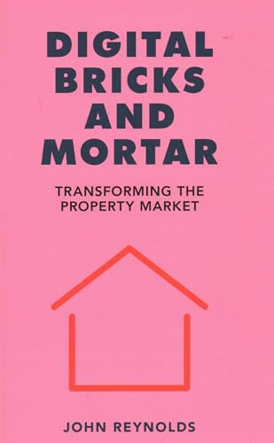 Digital Bricks and Mortar: Transforming the Property Market (Perspectives)