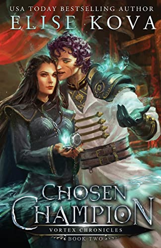 Chosen Champion: 2 (Vortex Chronicles)