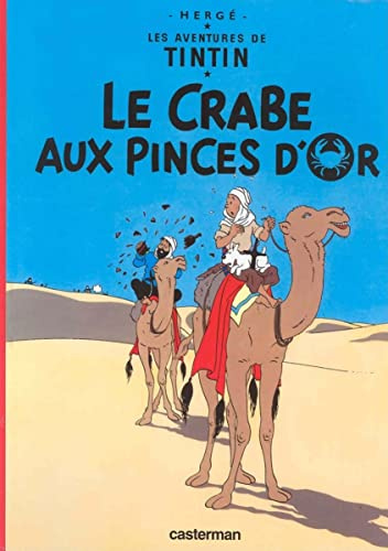 Crabe aux pinces d'or (Les Aventures De Tintin, 9)