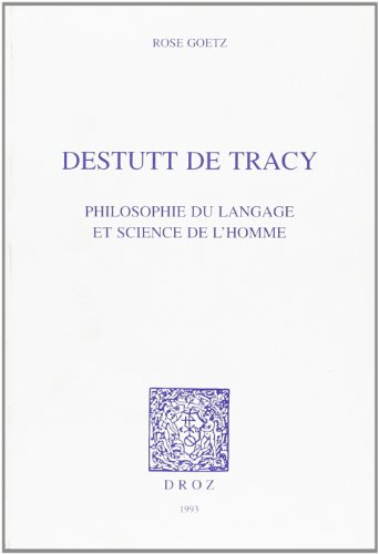 Destutt de Tracy: Philosophie du langage et science de l'homme