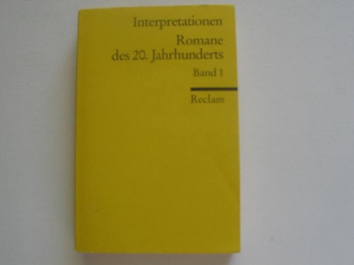 Interpretationen: Romane des 20. Jahrhunderts / Interpretationen: Romane des 20. Jahrhunderts (Reclams Universal-Bibliothek)
