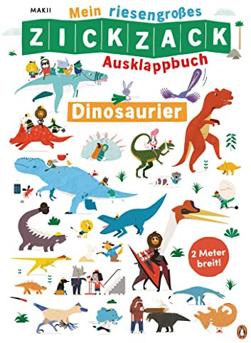 Mein riesengroßes ZICKZACK Ausklappbuch – Dinosaurier: Faltbuch ab 3 Jahren– mit stabilen Seiten und Wimmelpanorama - Ausgeklappt zwei Meter breit