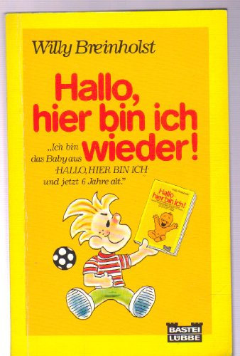 Hallo, hier bin ich wieder