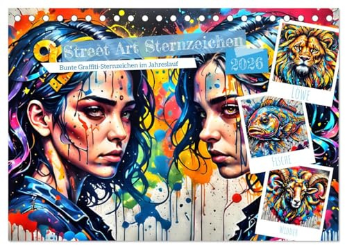 Street Art Sternzeichen (Tischkalender 2026 DIN A5 quer), CALVENDO Monatskalender: Entdecken die kreative Verschmelzung von Graffiti und Astrologie, ... im Street Art Stil zeigt. (CALVENDO Kunst)