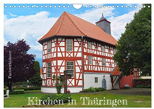 Fachwerkhäuser - Kirchen in Thüringen (Wandkalender 2026 DIN A4 quer), CALVENDO Monatskalender: Entdecken Sie die Schönheit von alten Fachwerk-Kirchen (CALVENDO Orte)