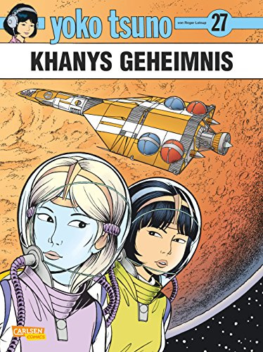 Yoko Tsuno 27: Khanys Geheimnis