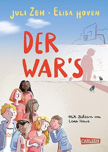 Der war's: Eine Geschichte über Mobbing, Schuld und Vorurteile – Kinderbuch ab 8 Jahren über eine Schulklasse, die jemanden falsch verdächtigt und dabei Gerechtigkeit lernt