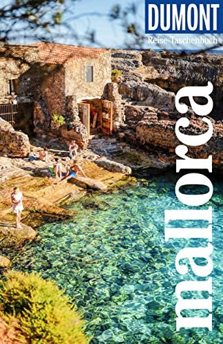 DUMONT Reise-Taschenbuch Reiseführer Mallorca: Reiseführer plus Reisekarte. Mit individuellen Autorentipps und vielen Touren.