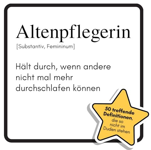 Altenpflegerin: Hält durch, wenn andere nicht mal mehr durchschlafen können. Das lustige Geschenkbuch für Mann, Frau, Kollege, Freund zu Geburtstag, Weihnachten