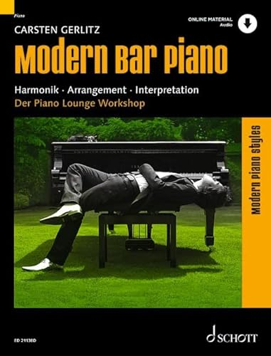 Modern Bar Piano: Harmonik - Arrangement - Interpretation. Klavier. Lehrbuch. (Modern Piano Styles)
