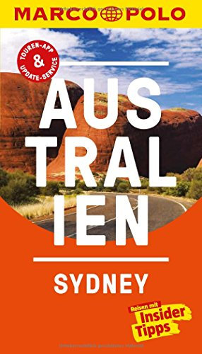 MARCO POLO Reiseführer Australien, Sydney: Reisen mit Insider-Tipps. Inkl. kostenloser Touren-App und Event&News