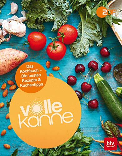 Volle Kanne: Das Kochbuch - Die besten Rezepte & Küchentipps