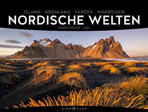Nordische Welten - Signature Kalender 2023 - Hochwertiger Skandinavien-Kalender im großen Querformat (66x50 cm), Island, Färöer, Grönland, Norwegen