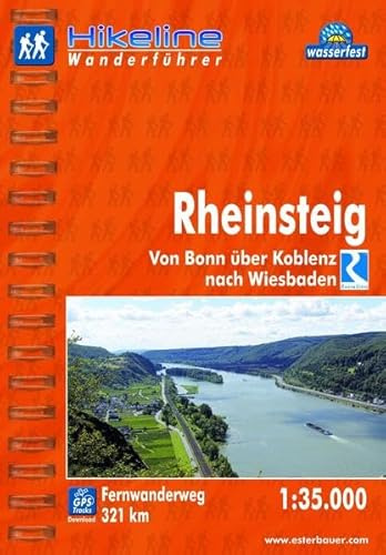 Hikeline Fernwanderweg Rheinsteig. Von Bonn über Koblenz nach Wiesbaden. 1:35.000, 321 km, wasserfest, GPS-Tracks Download