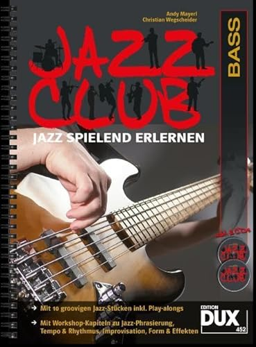 Jazz Club Bass: Jazz spielend erlernen