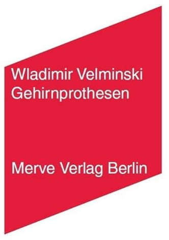 Gehirnprothesen: Praktiken des Neuen Denkens (IMD)
