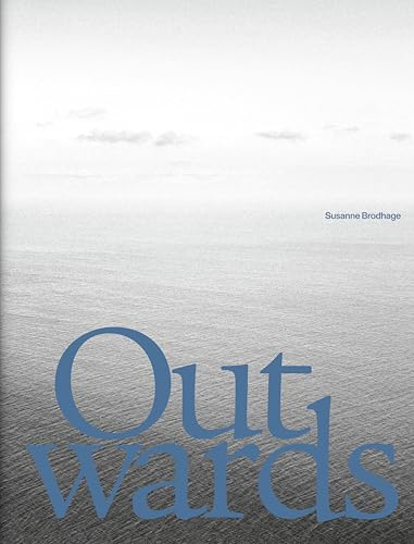 Outwards: Susanne Brodhage