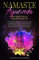 Namaste Ayurveda - das spirituelle Heilkunst Buch: Der indische Ratgeber für Entspannung, Yoga und Meditation - eine neue Psychologie für positives ... Fitness | inklusive gratis online Kochbuch