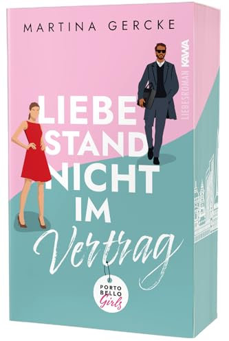 Liebe stand nicht im Vertrag: Mit wunderschönem limitierten Farbschnitt (Portobello Girl)