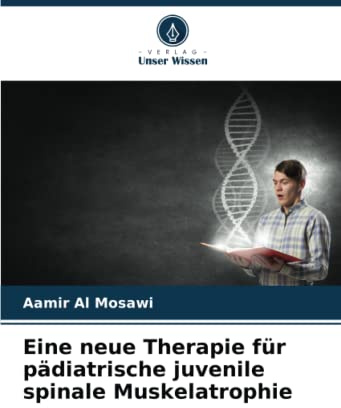 Eine neue Therapie für pädiatrische juvenile spinale Muskelatrophie: DE