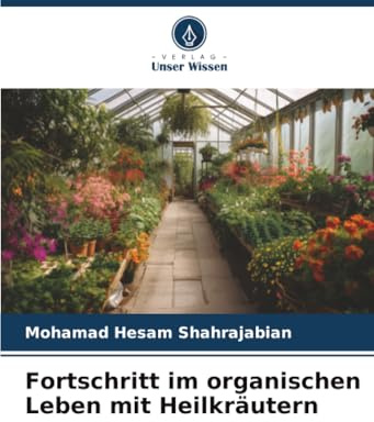 Fortschritt im organischen Leben mit Heilkräutern: DE