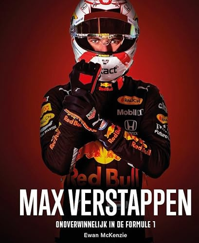 Max Verstappen: onoverwinnelijk in de Formule 1