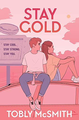 Stay Gold: A Moving and Honest YA Romance About Trans Identity and First Love