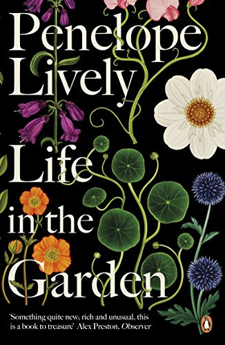 Life in the Garden: A BBC Radio 4 Book of the Week 2017