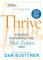 Thrive: Finding Happiness the Blue Zones Way