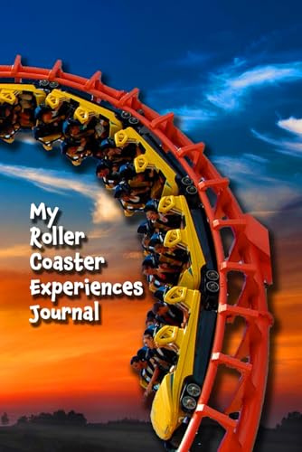 My Roller Coaster Experiences Journal